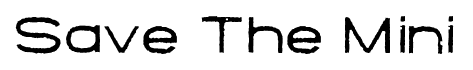 Save The Mini font