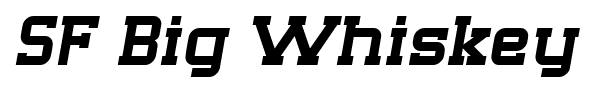 SF Big Whiskey font