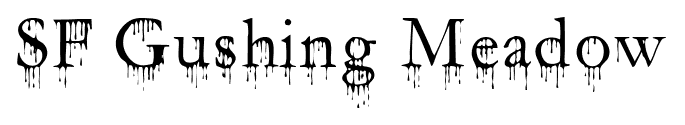SF Gushing Meadow font