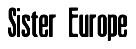 Sister Europe font