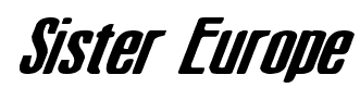 Sister Europe font