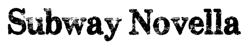 Subway Novella font