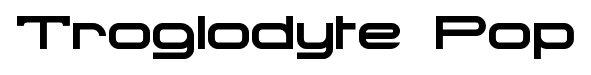 Troglodyte Pop font