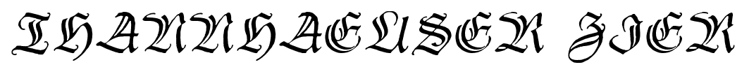Thannhaeuser Zier font