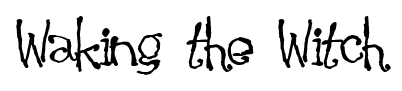 Waking the Witch font