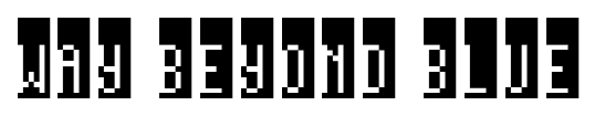 Way Beyond Blue font