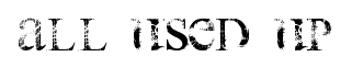All Used Up font