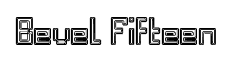 Bevel Fifteen font