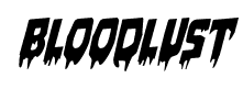 Bloodlust font