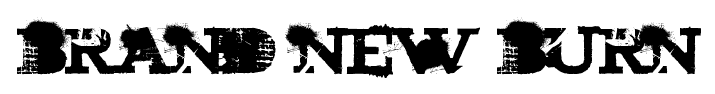 brand new burn font