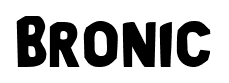 Bronic font