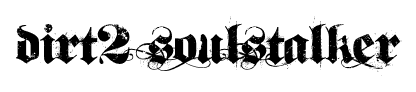 Dirt2 SoulStalker font