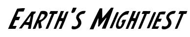 Earth’s Mightiest font
