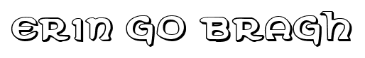 Erin Go Bragh font