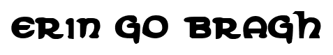 Erin Go Bragh font