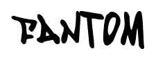 Fantom font