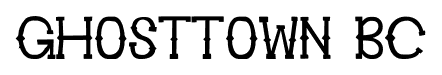 Ghosttown BC font