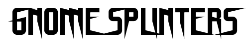 Gnome Splinters font