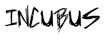 Incubus font