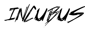 Incubus font