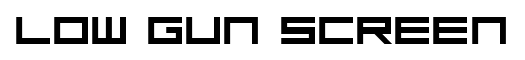 Low Gun Screen font