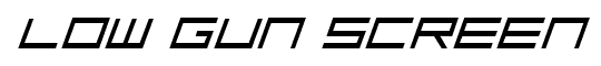 Low Gun Screen font