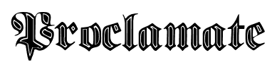 Proclamate font