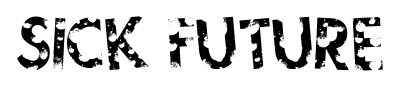 Sick Future font