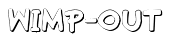 Wimp-Out font