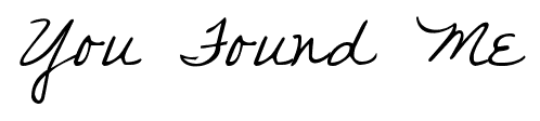 You Found Me font