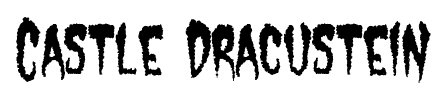 Castle Dracustein font