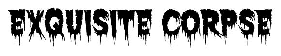 Exquisite Corpse font