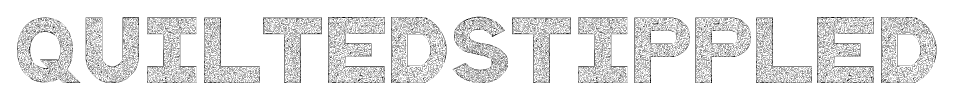 QuiltedStippled font