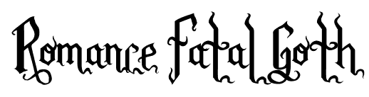 Romance Fatal Goth font