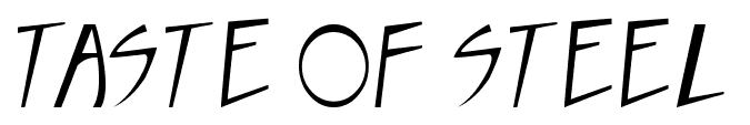 Taste of steel font