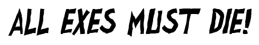 All exes must die! font