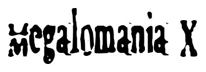 Megalomania X font