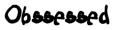 Obssessed font