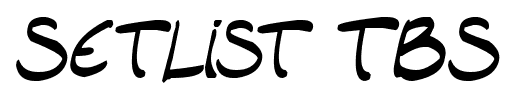 Setlist TBS font