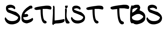 Setlist TBS font