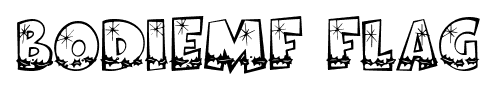 BodieMF Flag font