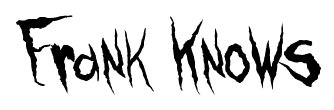 Frank Knows font