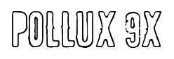 Pollux 9x font