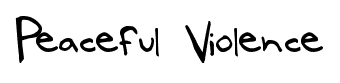 Peaceful Violence font