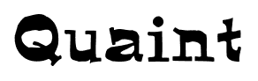 Quaint font