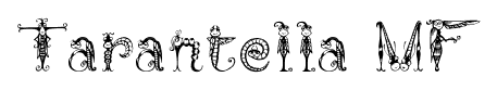 Tarantella MF font