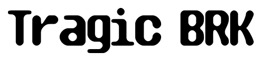 Tragic BRK font