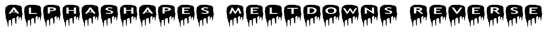 alphashapes meltdowns reverse font