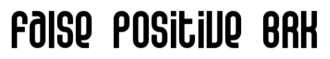 False Positive BRK font