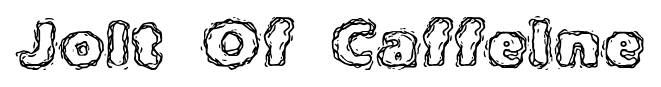 Jolt Of Caffeine font